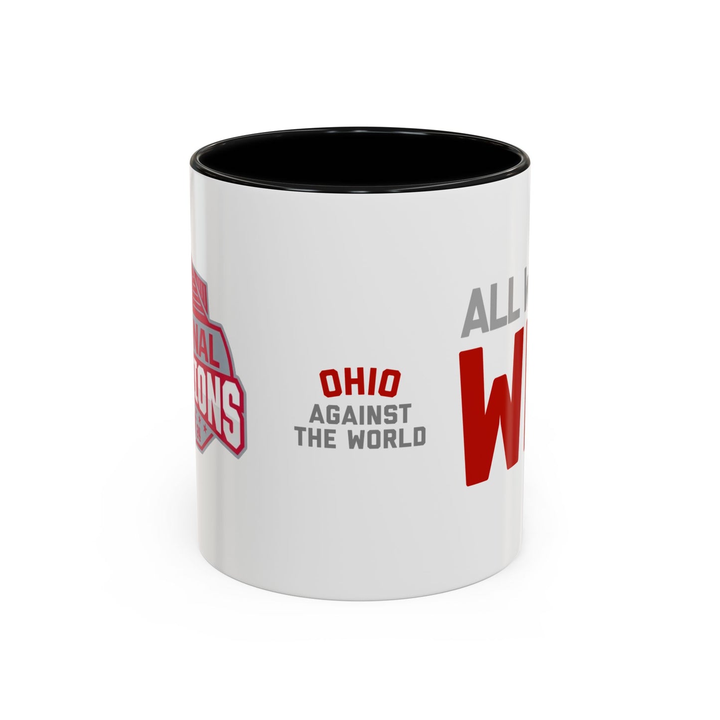 All We Do is Win National Champs 2024 Ohio State Coffee Mug (11oz)