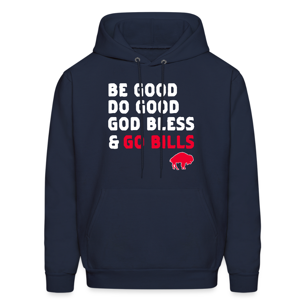 Be Good Do Good God Bless & Go Bills Men's Hoodie - navy