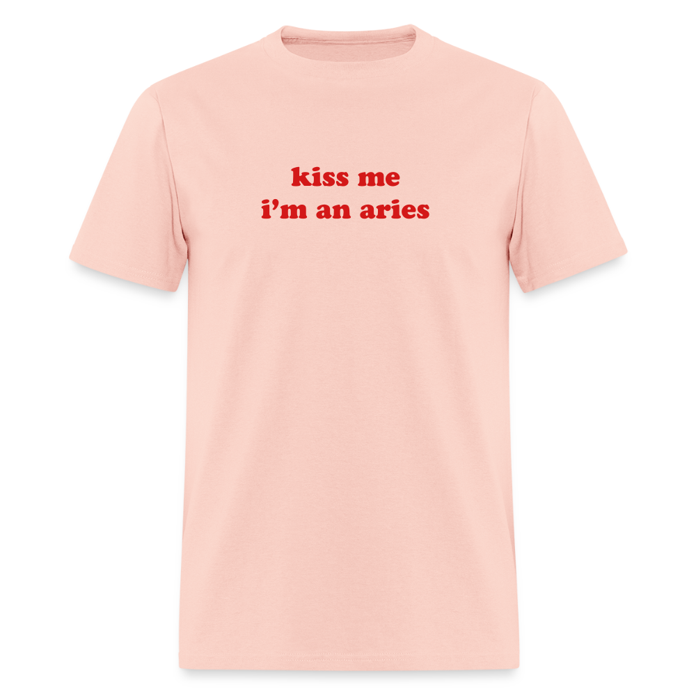 kiss me I’m a aries Unisex Classic T-Shirt - blush pink
