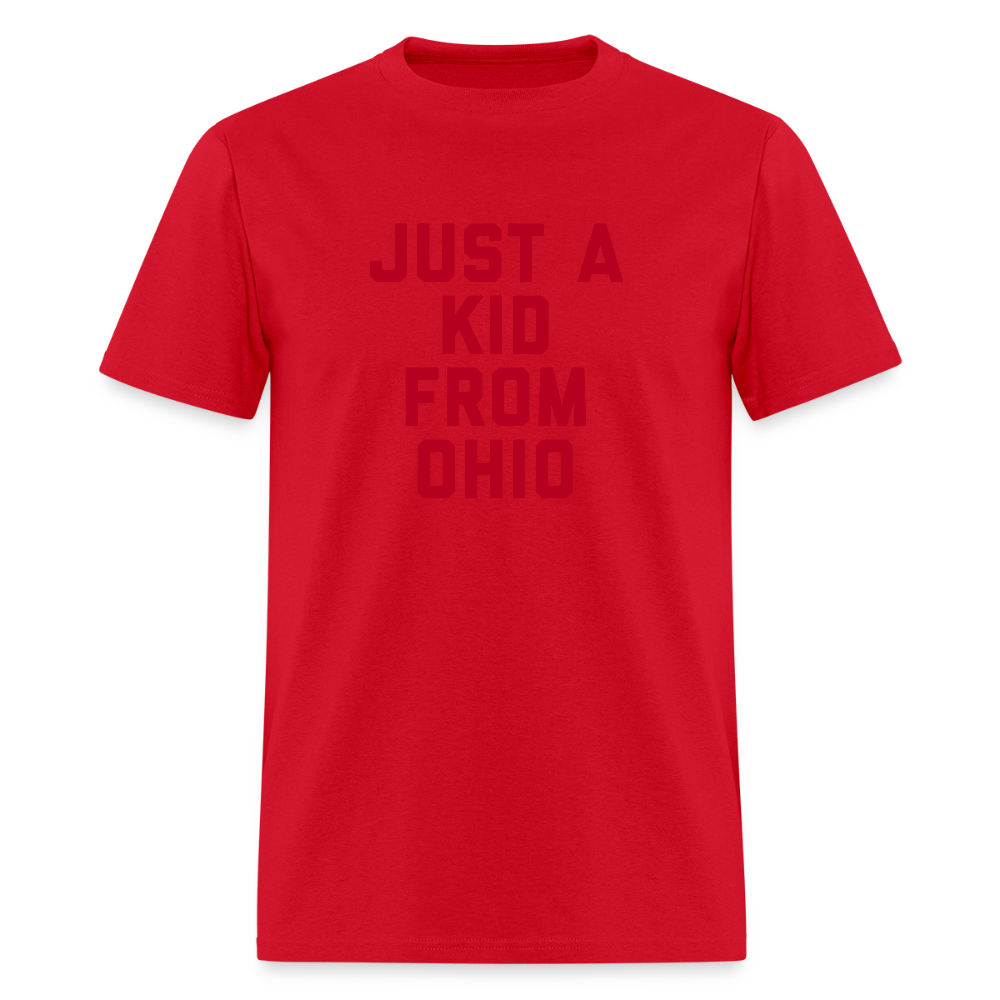 Just a Kid From Ohio Unisex Classic T-Shirt - red