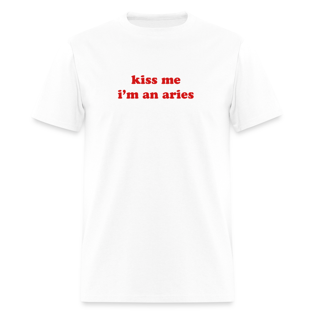 kiss me I’m a aries Unisex Classic T-Shirt - white