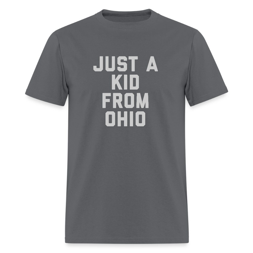 Just a Kid From Ohio Unisex Classic T-Shirt - charcoal
