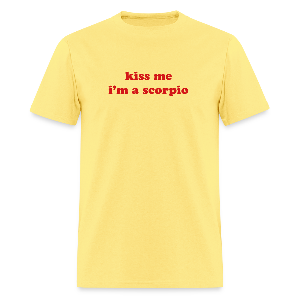 kiss me I’m a scorpio Unisex Classic T-Shirt - cornsilk