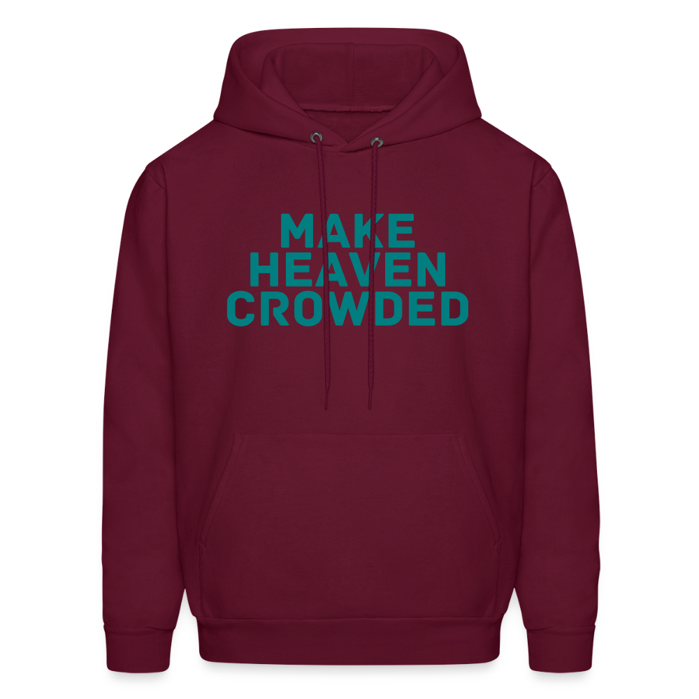 Make Heaven Crowded Men's Hoodie - burgundy