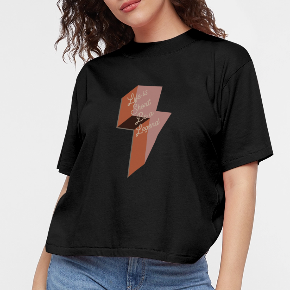 Life is Short Be a Legend Women's Boxy Tee - black