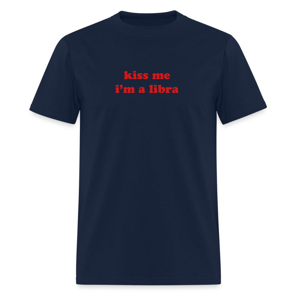 kiss me I’m a libra Unisex Classic T-Shirt - navy