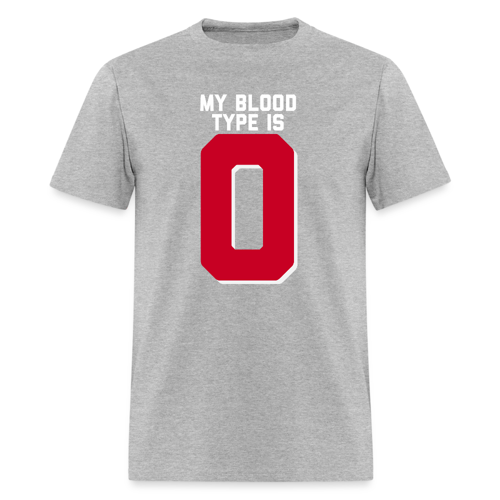 My Blood Type is O Unisex Classic T-Shirt - heather gray