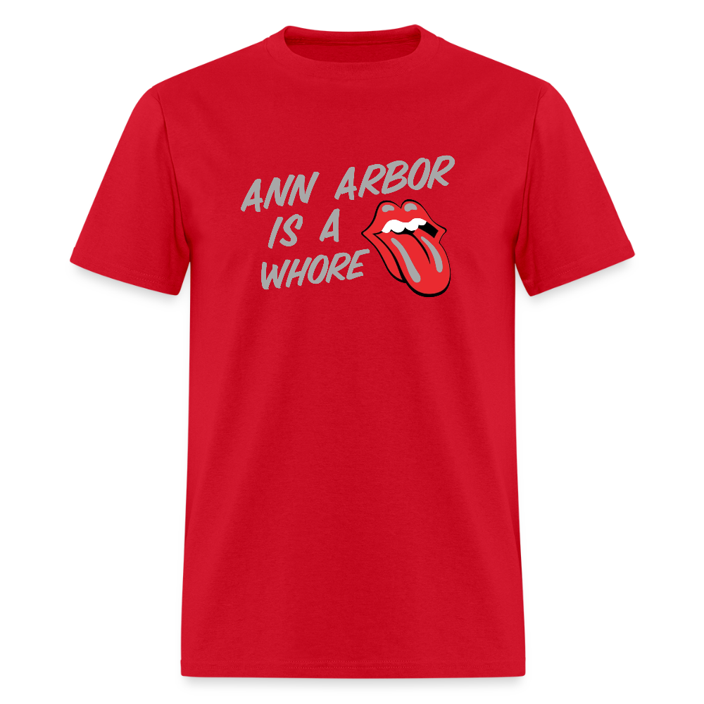 Ann Arbor is aWhore Unisex T-Shirt - red