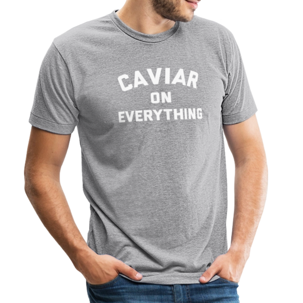 Caviar on Everything Unisex Tri-Blend T-Shirt - heather grey