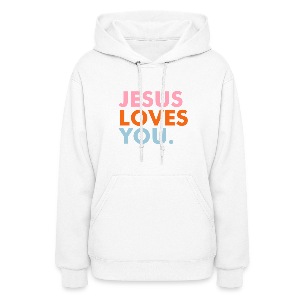 Jesus Loves You Women's Hoodie - white