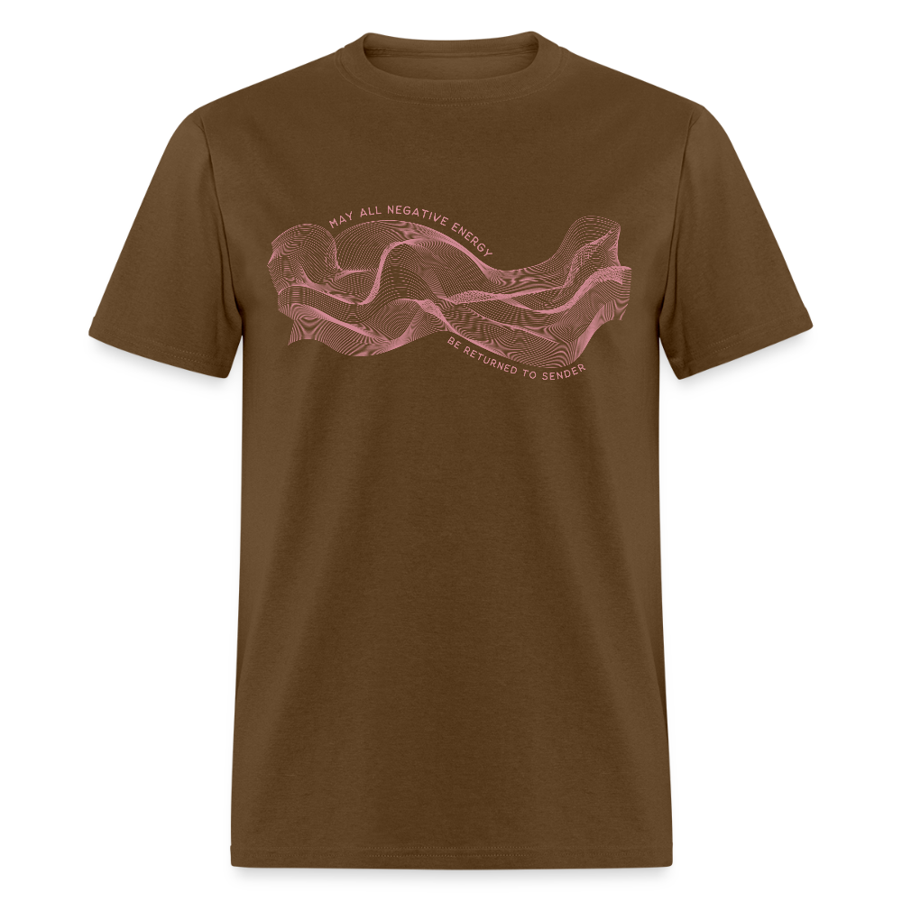 May All Negative Energy Be Returned to Sender Unisex Classic T-Shirt - brown