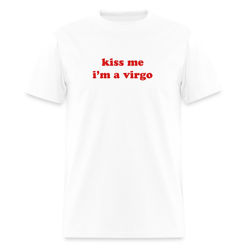 kiss me I’m a virgo Unisex Classic T-Shirt - white