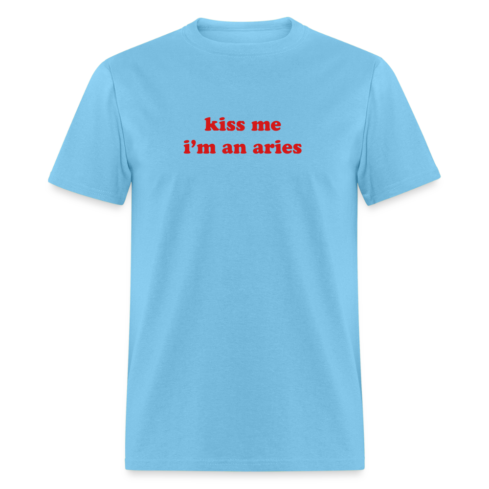 kiss me I’m a aries Unisex Classic T-Shirt - aquatic blue