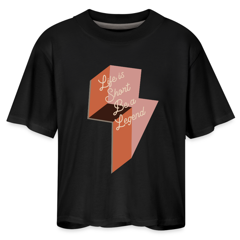 Life is Short Be a Legend Women's Boxy Tee - black