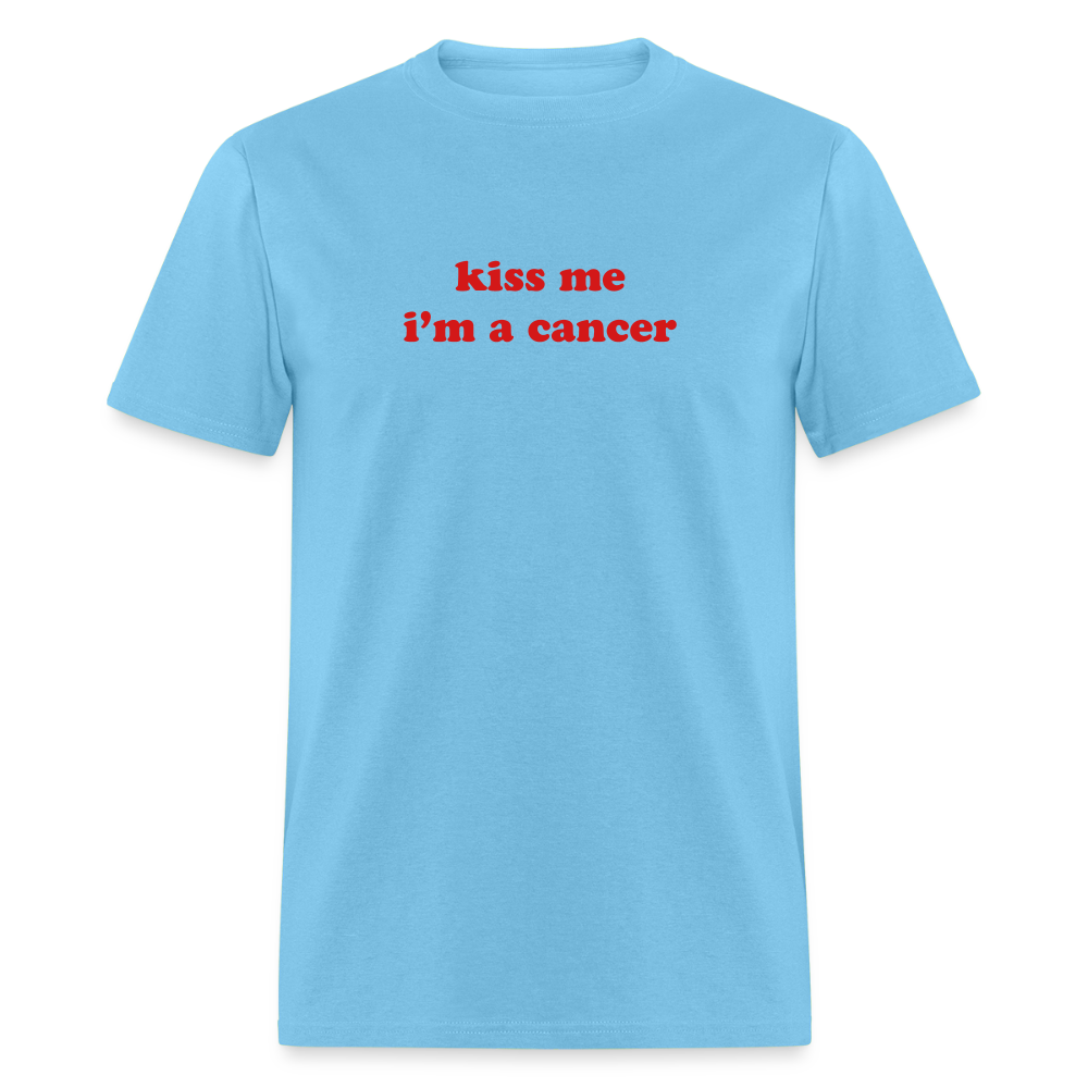 kiss me I’m a cancer Unisex Classic T-Shirt - aquatic blue