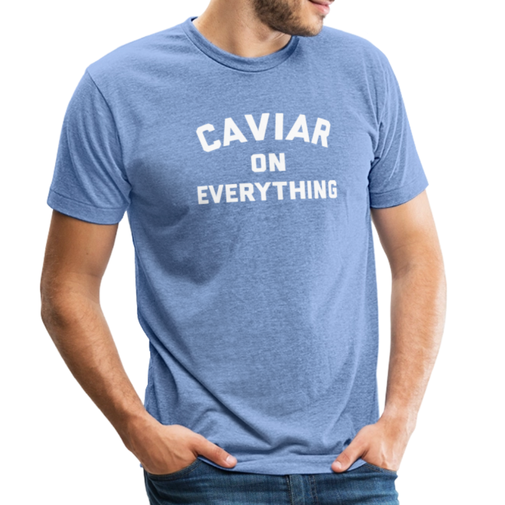 Caviar on Everything Unisex Tri-Blend T-Shirt - heather blue