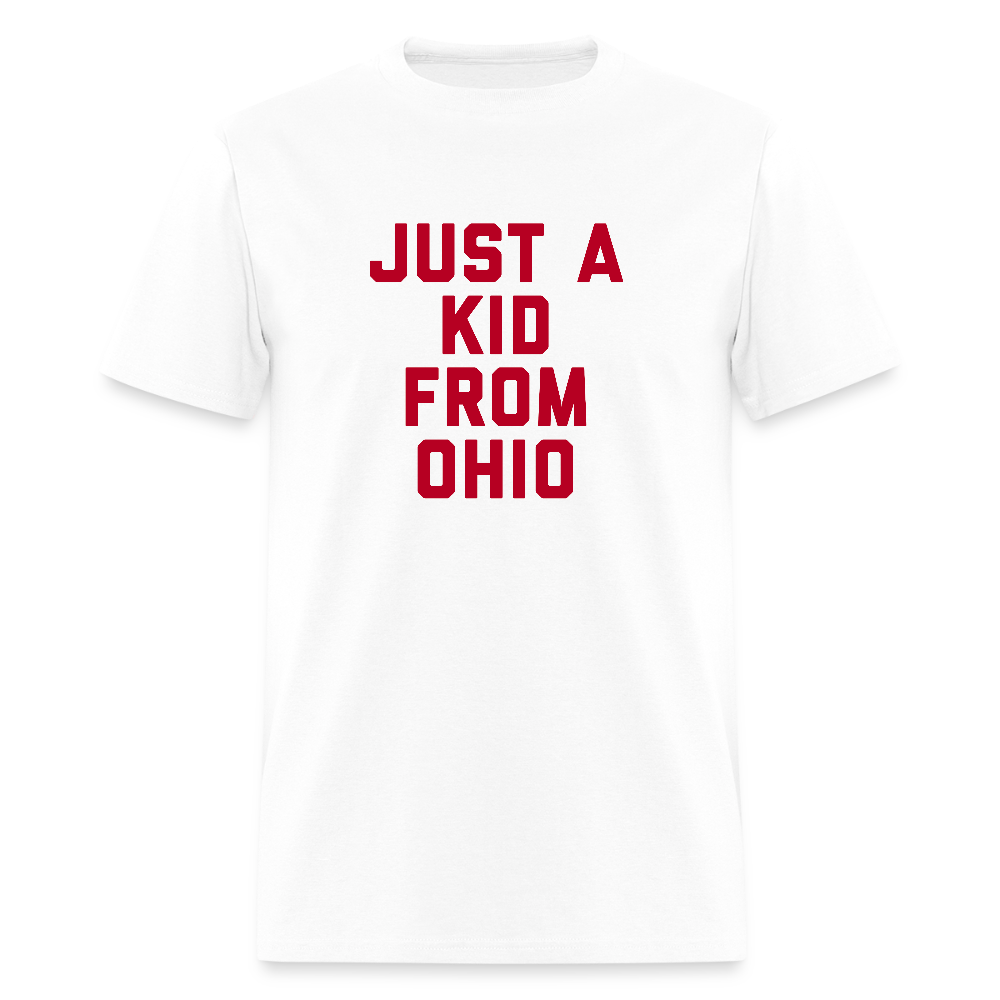 Just a Kid From Ohio Unisex Classic T-Shirt - white