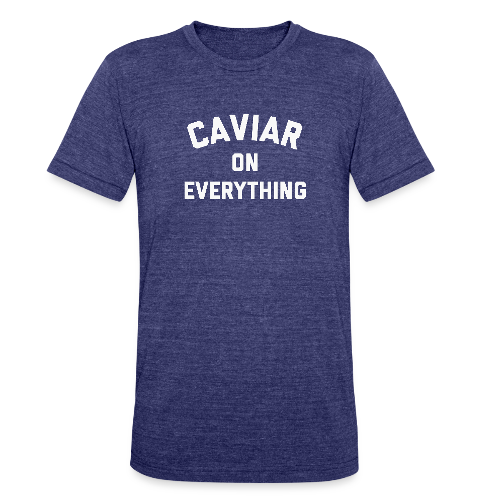 Caviar on Everything Unisex Tri-Blend T-Shirt - heather indigo