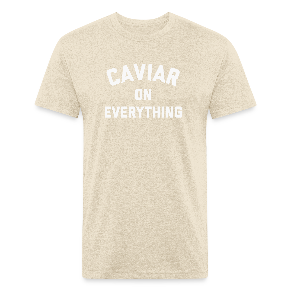 Caviar on Everything Fitted Cotton/Poly T-Shirt by Next Level - heather cream