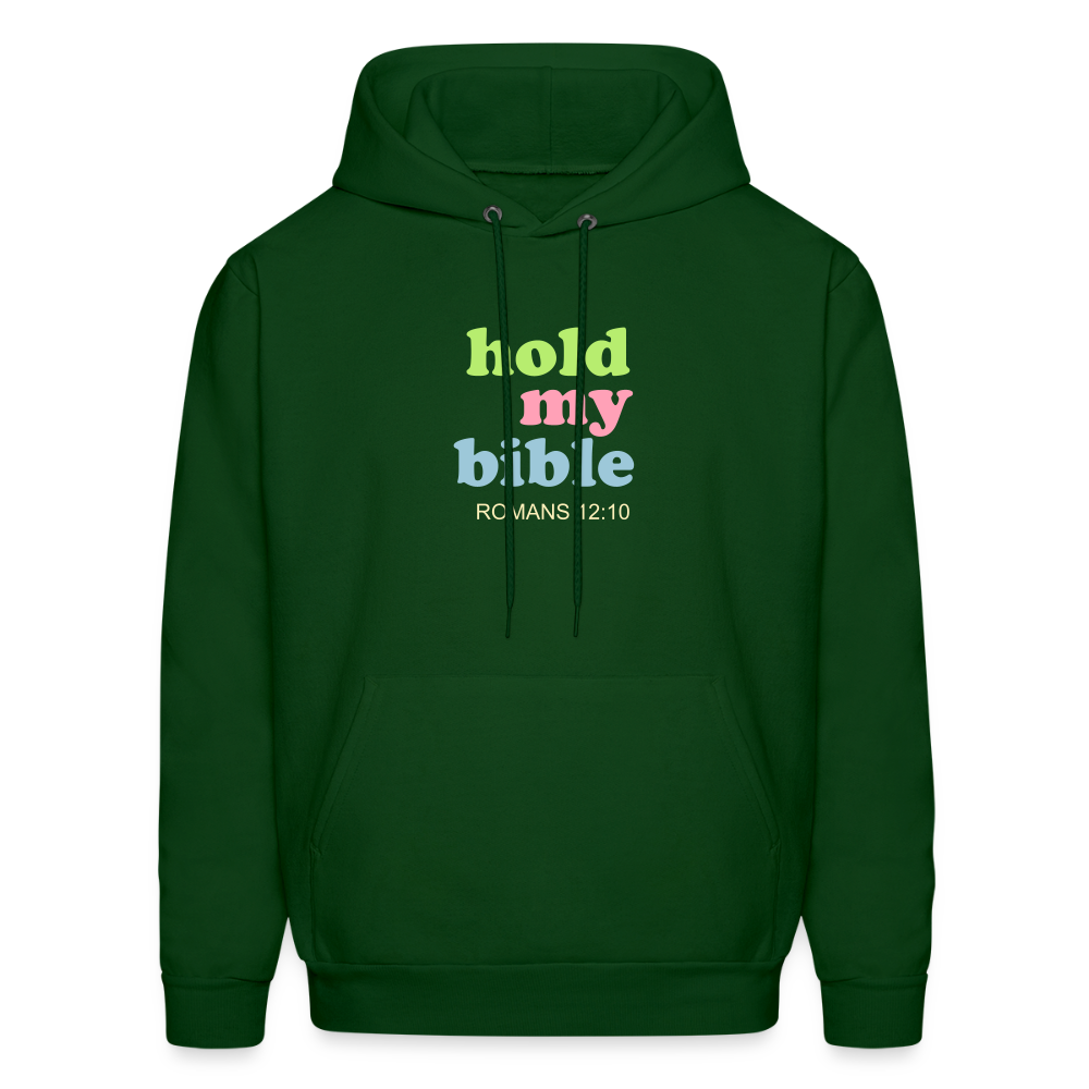 Hold My Bible Men's Hoodie - forest green