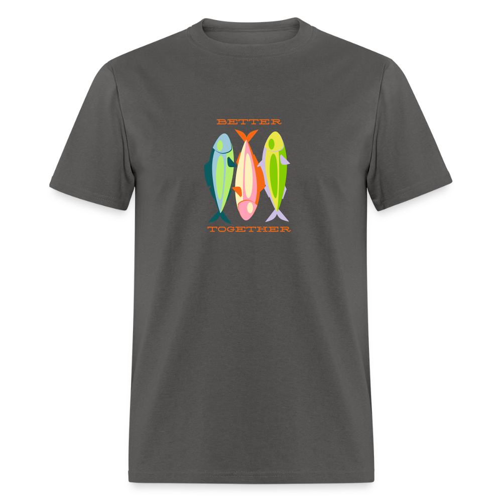 Better Together Sardines Unisex Classic T-Shirt - charcoal