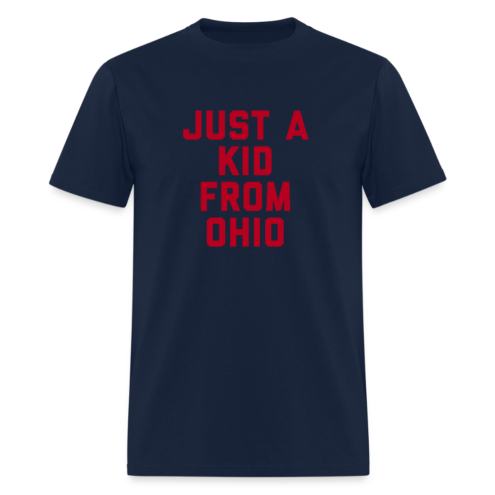 Just a Kid From Ohio Unisex Classic T-Shirt - navy