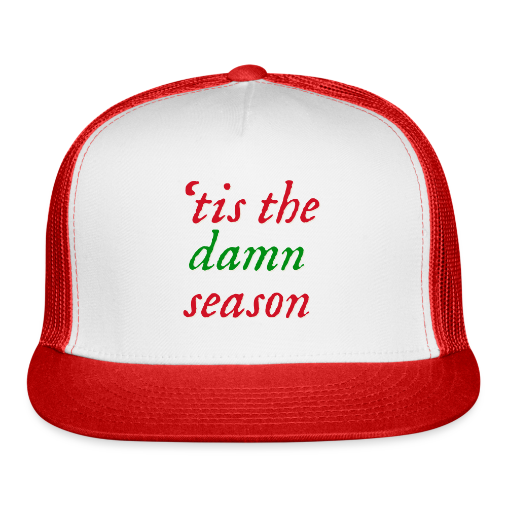'tis the damn season Trucker Hat - white/red