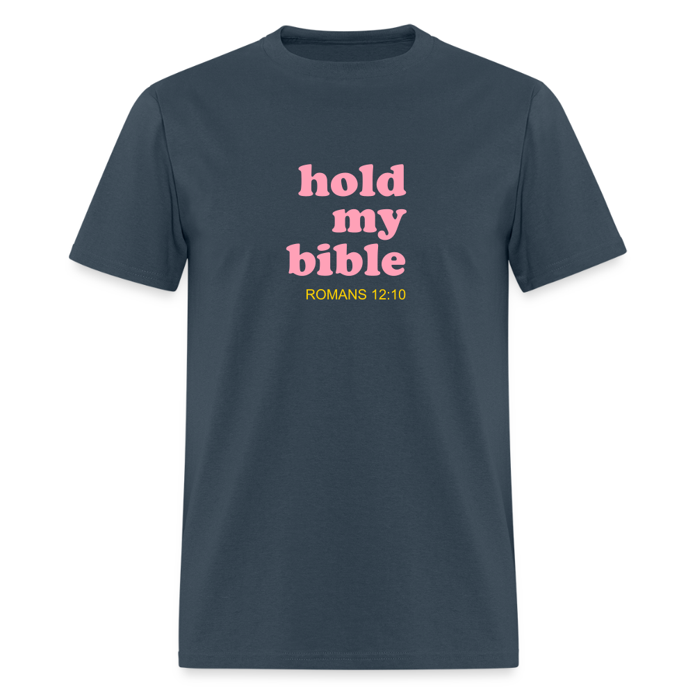Hold My Bible Men's T-Shirt | GILDAN 5000 -  blue dusk
