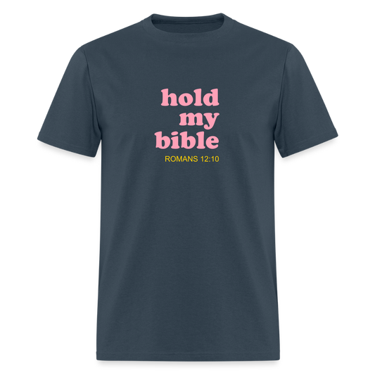 Hold My Bible Men's T-Shirt | GILDAN 5000 -  blue dusk