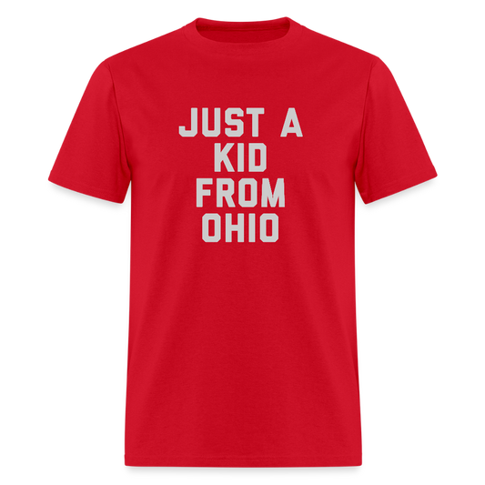Just a Kid From Ohio Unisex Classic T-Shirt - red