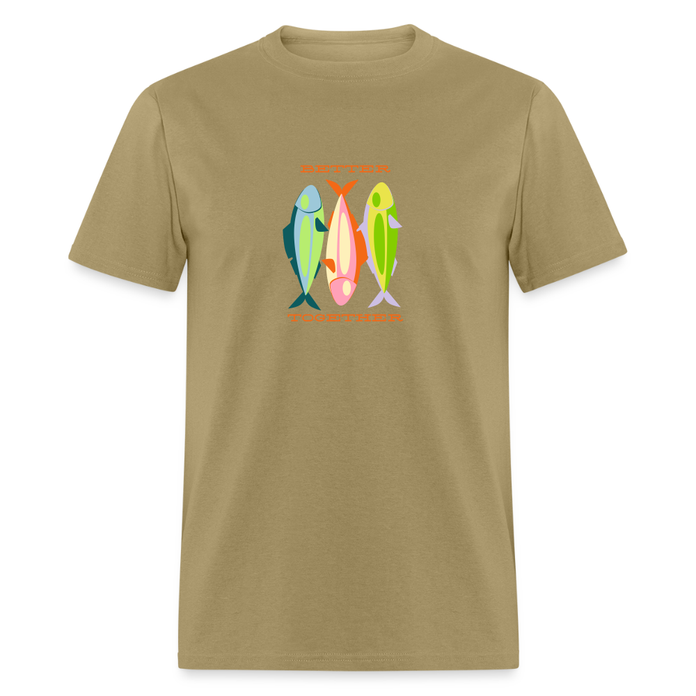 Better Together Sardines Unisex Classic T-Shirt - khaki