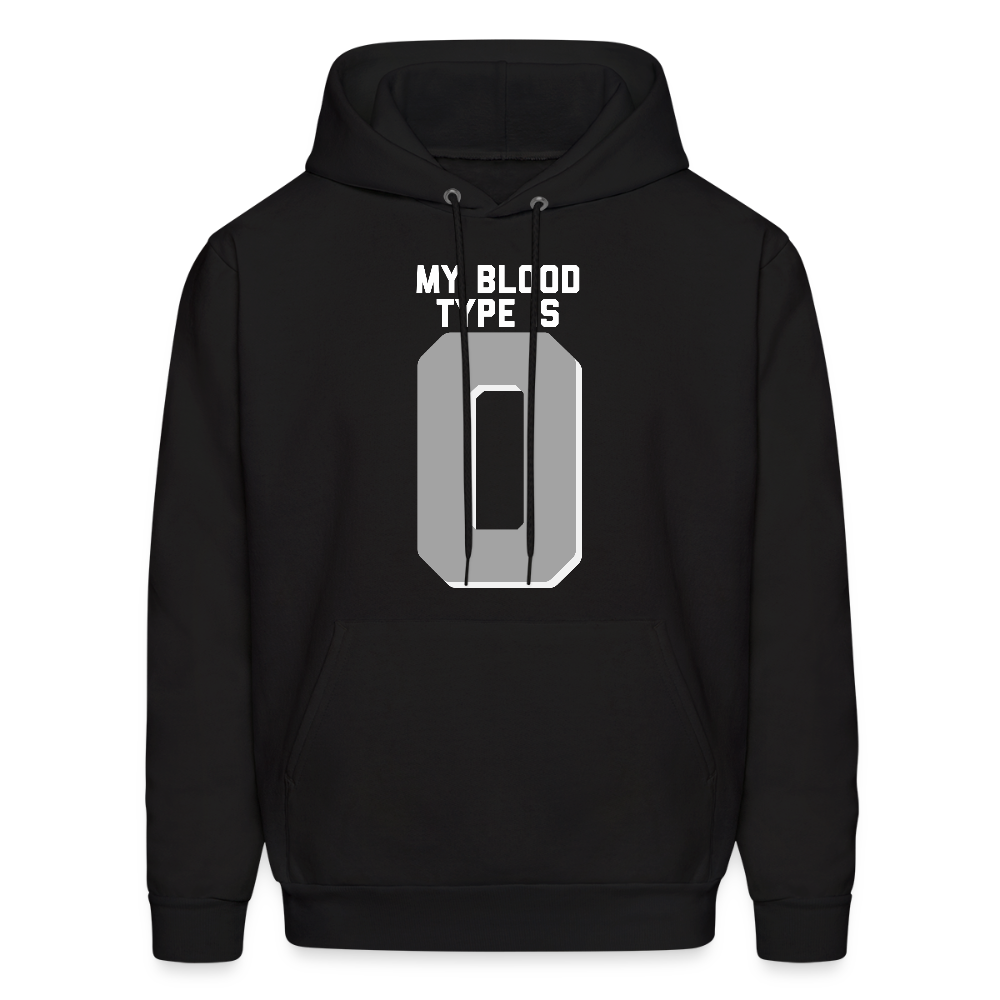 My Blood Type is O Men's Hoodie - black