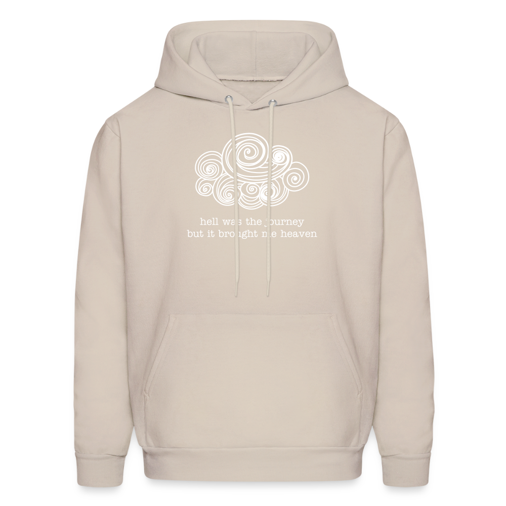 hell was the journey but it brought me heaven Men's Hoodie - Sand