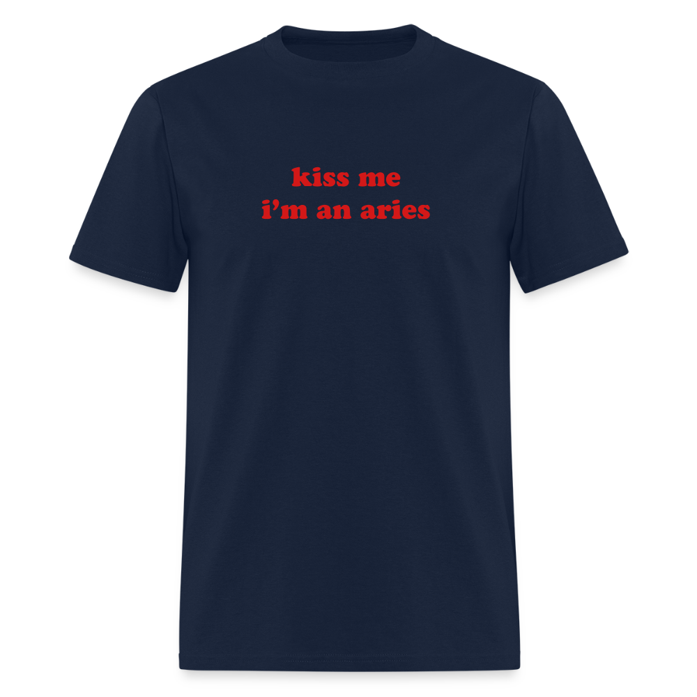 kiss me I’m a aries Unisex Classic T-Shirt - navy
