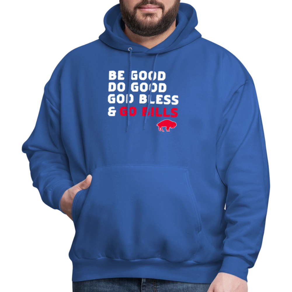 Be Good Do Good God Bless & Go Bills Men's Hoodie - royal blue