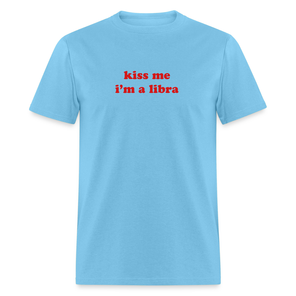 kiss me I’m a libra Unisex Classic T-Shirt - aquatic blue