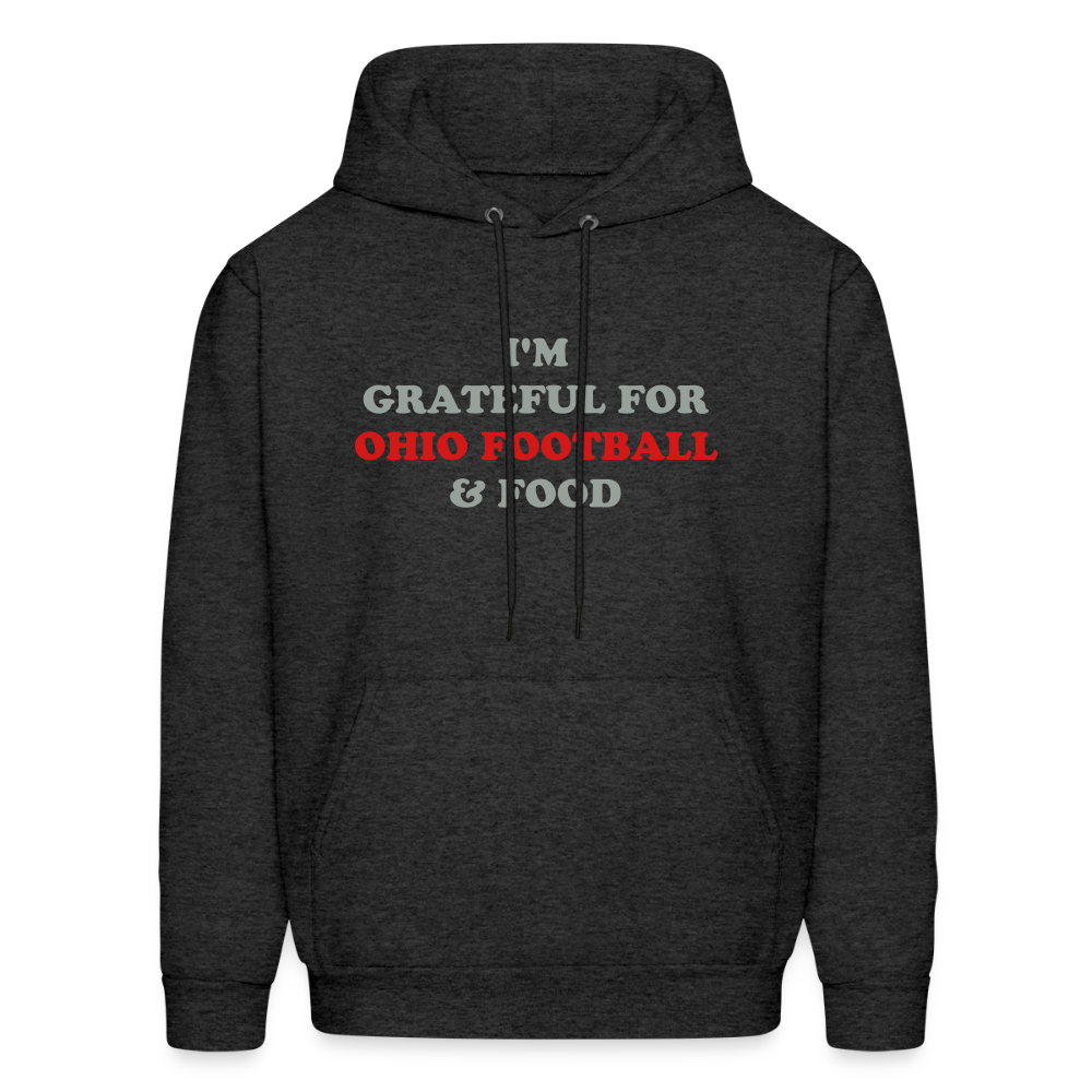 I'm Grateful for Ohio Football & Food Hoodie - charcoal grey