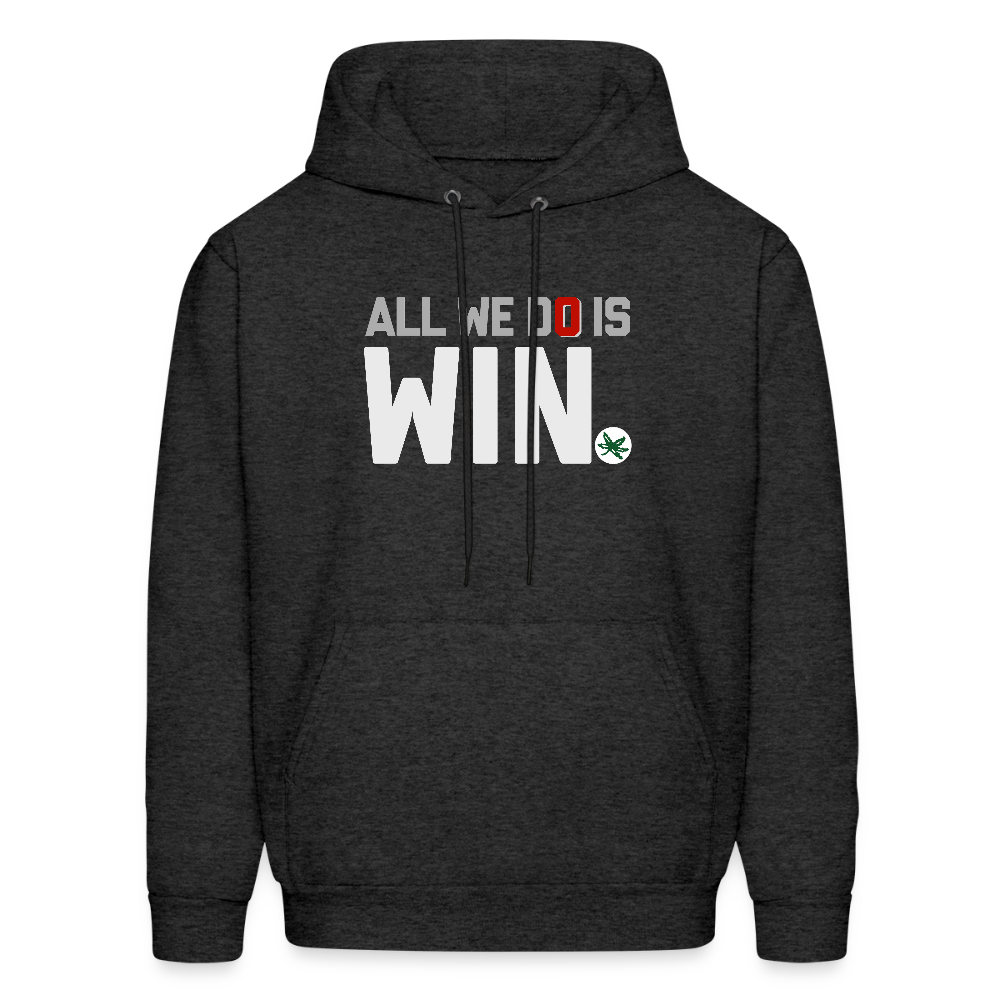 All We Do is Win Men's Hoodie - charcoal grey