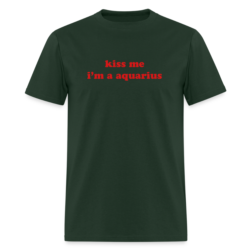 kiss me I’m an aquarius Unisex Classic T-Shirt - forest green