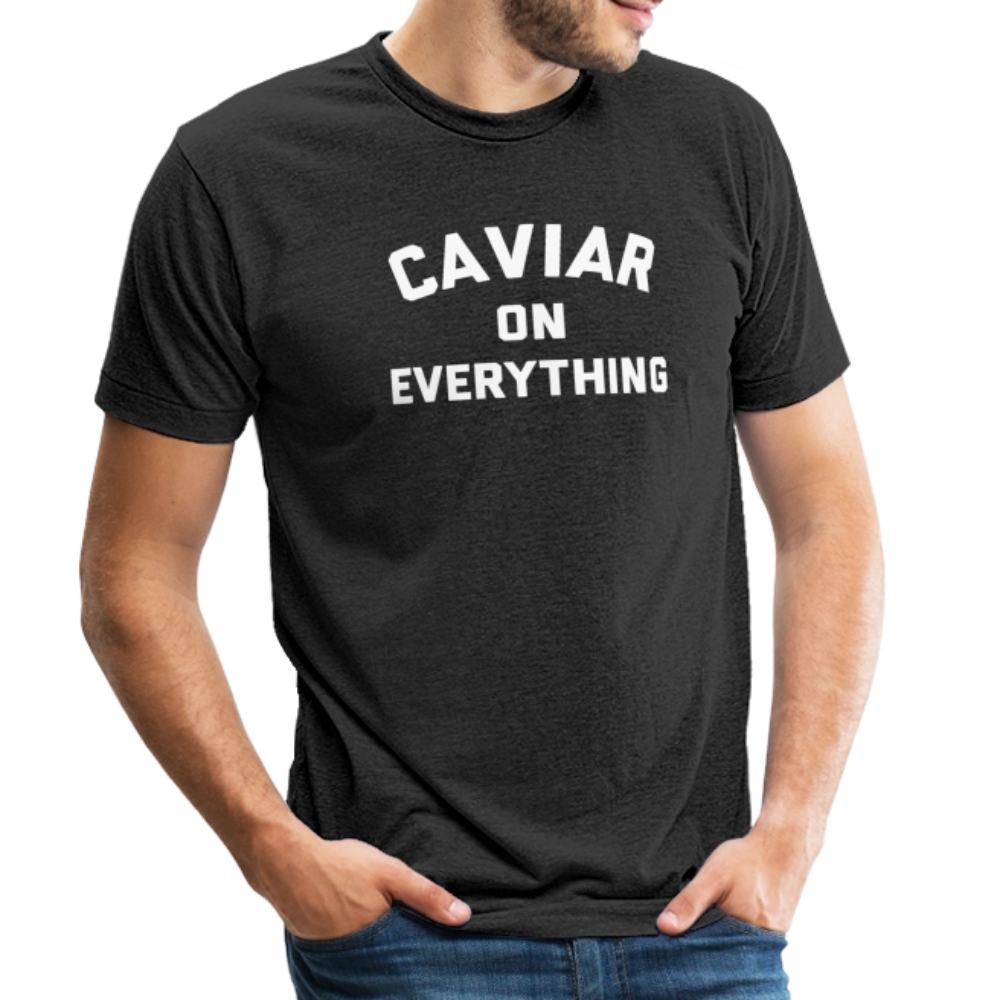 Caviar on Everything Unisex Tri-Blend T-Shirt - heather black