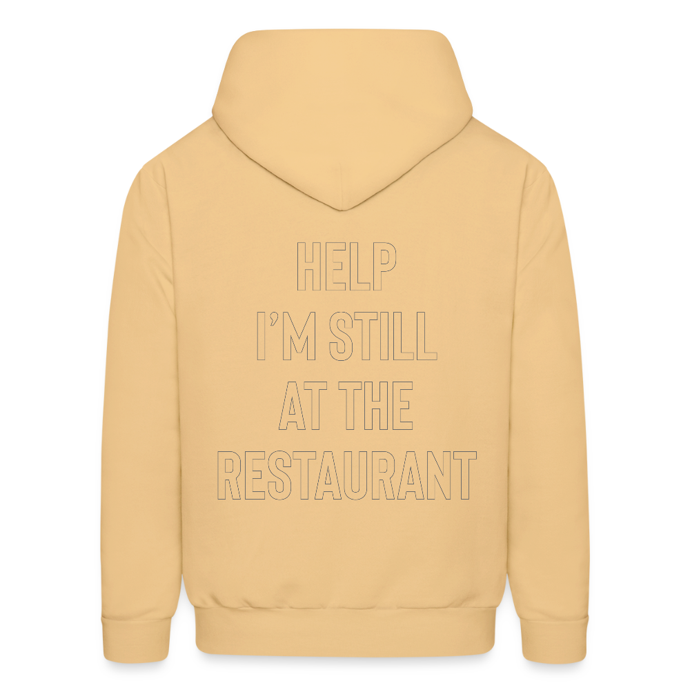 Help I’m Still at the Restaurant Men's Hoodie - light gold