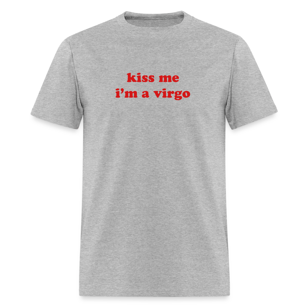 kiss me I’m a virgo Unisex Classic T-Shirt - heather gray
