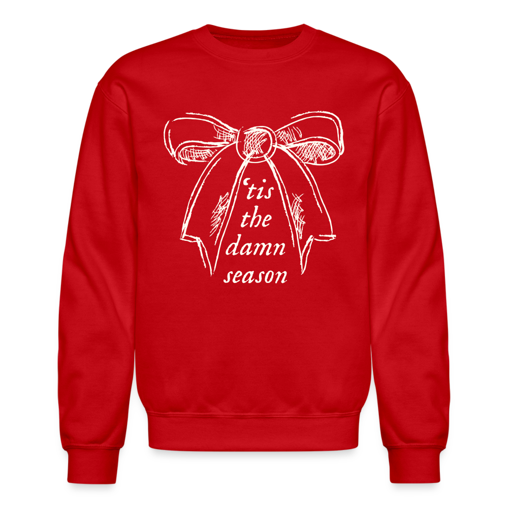 'Tis the damn season Crewneck Sweatshirt - red