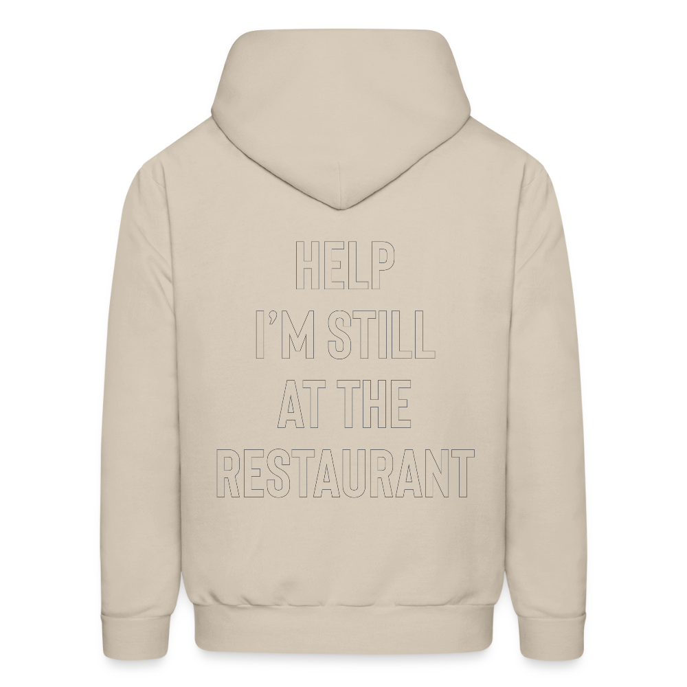 Help I’m Still at the Restaurant Men's Hoodie - Sand