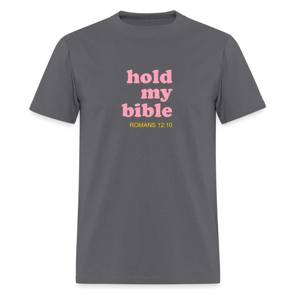 Hold My Bible Men's T-Shirt | GILDAN 5000 - charcoal