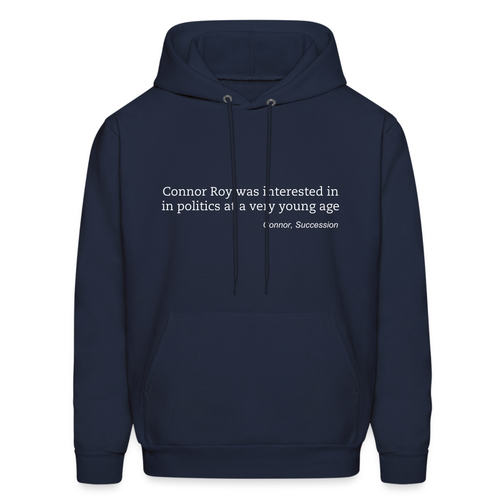 Connor Roy Was Interested in Politics at a Very Young Age Men's Hoodie - navy