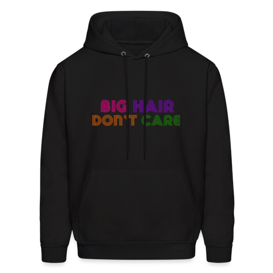Big Hair Don't Care Men's Hoodie - black