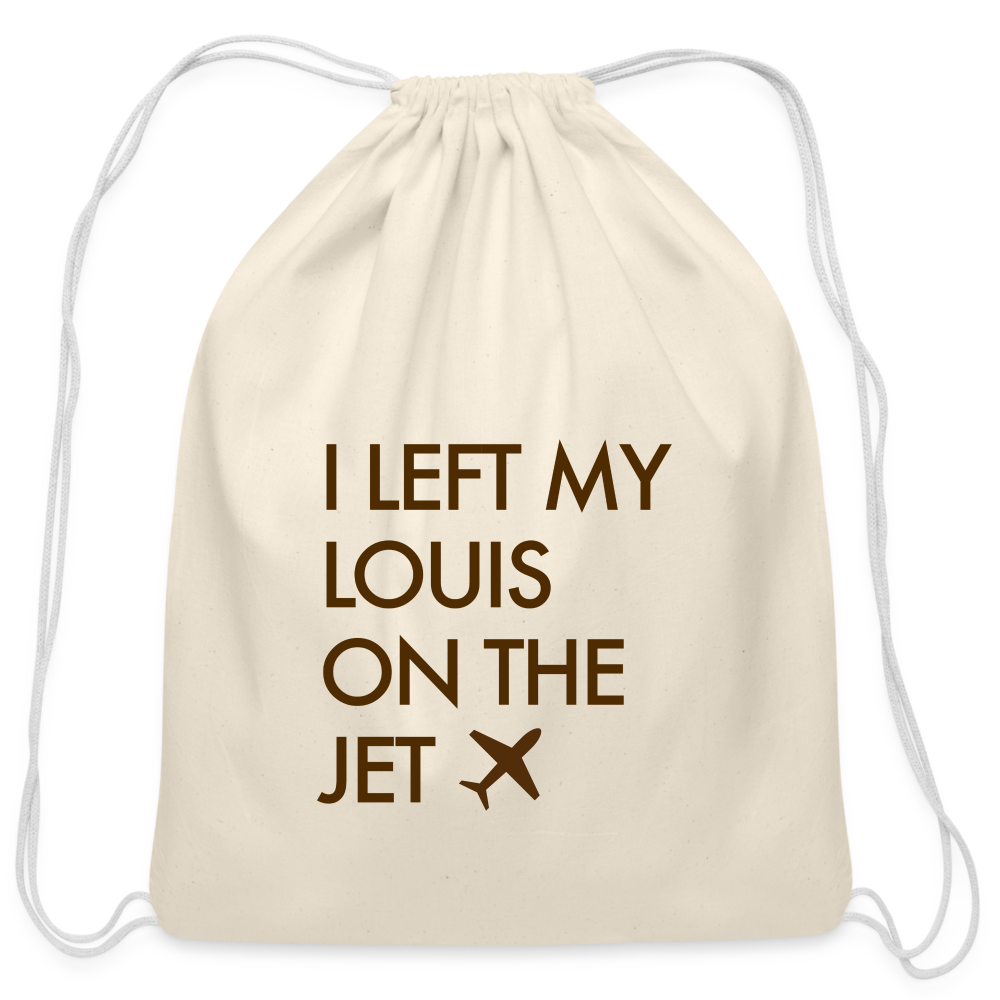 I Left My Louis on the Jet Cotton Drawstring Bag - natural