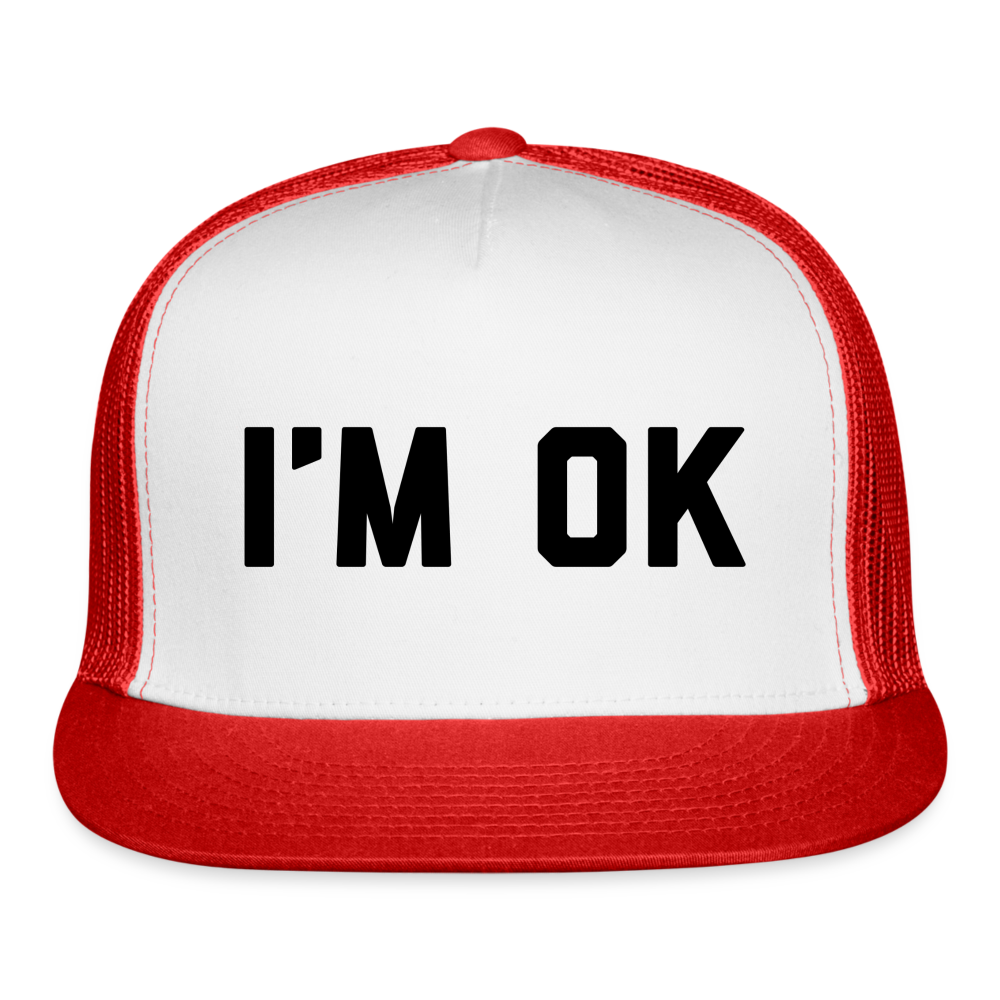 I'm OK Trucker Hat - white/red