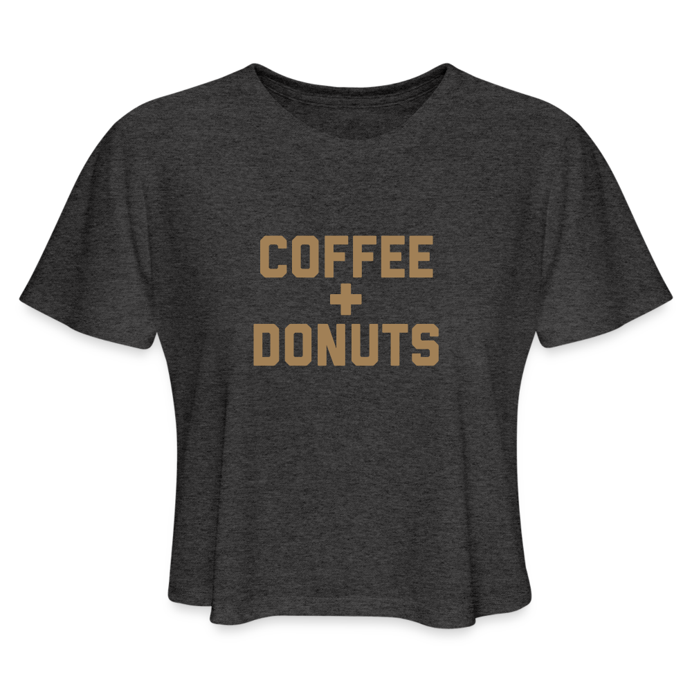 Coffee + Donuts Women's Cropped T-Shirt - deep heather
